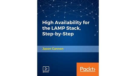 High Availability For The Lamp Stack Eliminate Single Points Of Failure And Increase Uptime For Your Linux Apache Mysql And Php Based Web Applications