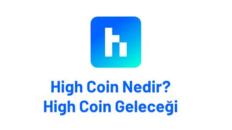 high coin nedirs