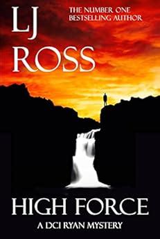 High Force A Dci Ryan Mystery The Dci Ryan Mysteries