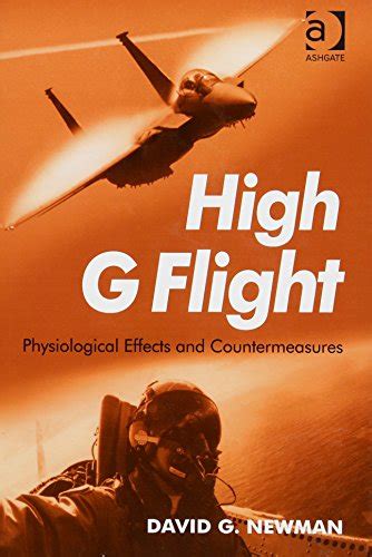 High G Flight Physiological Effects And Countermeasures