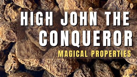 High John The Conqueror
