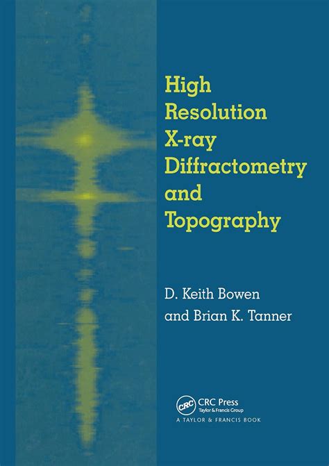 High Resolution X Ray Diffractometry And Topography