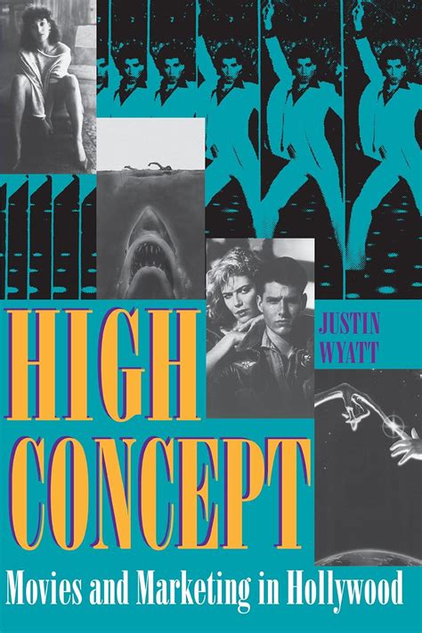Download High Concept Movies And Marketing In Hollywood Texas Film Studies Series 