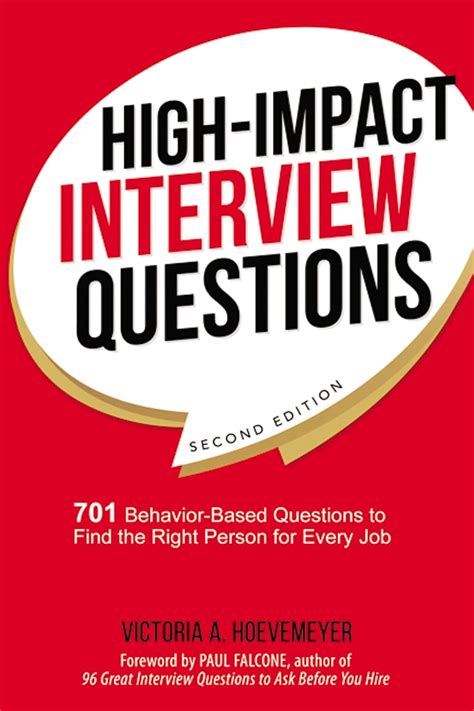 Download High Impact Interview Questions 701 Behavior Based Questions To Find The Right Person For Every Job 