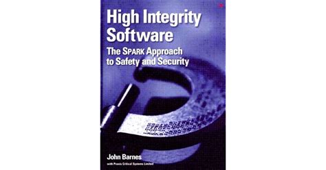 Read High Integrity Software The Spark Approach To Safety And Security 