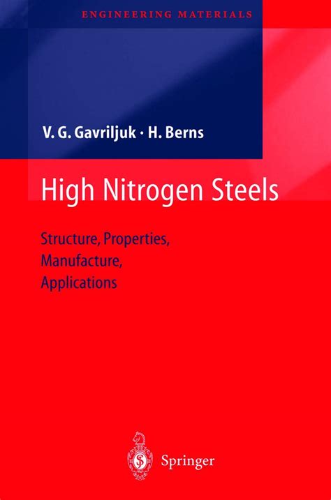Full Download High Nitrogen Steels Structure Properties Manufacture Applications Engineering Materials 
