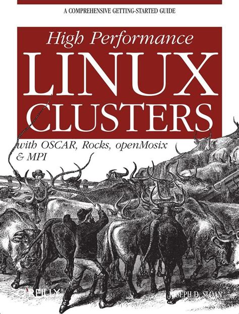 Read High Performance Linux Clusters With Oscar Rocks Openmosix And Mpi Joseph D Sloan 