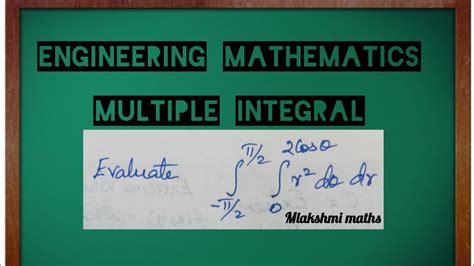 Higher Engineering Mathematics Multiple Integral Solutions