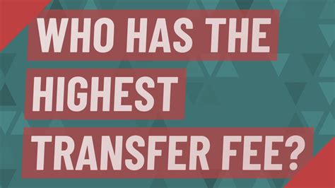 highest transfer fee