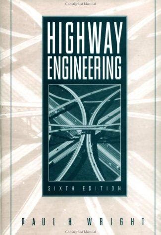 highway engineering paul wright