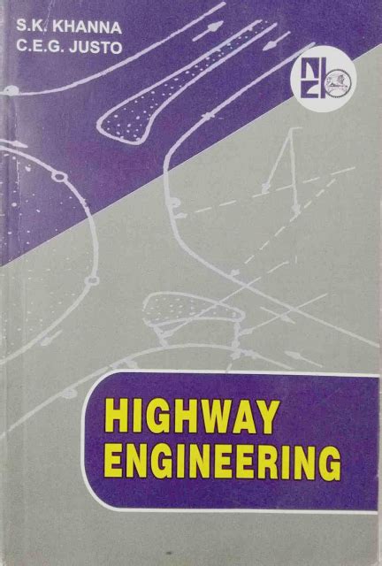 Read Online Highway Engineering Book By S K Khanna Free Download 