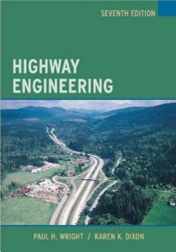 Read Online Highway Engineering Paul H Wright 