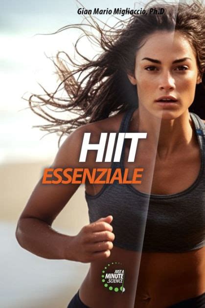 Read Hiit Essenziale Capire Ed Applicare Lallenamento Ad Alta Intensit Per Sport Fitness 