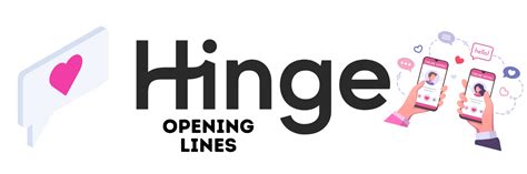 hinge opening lines