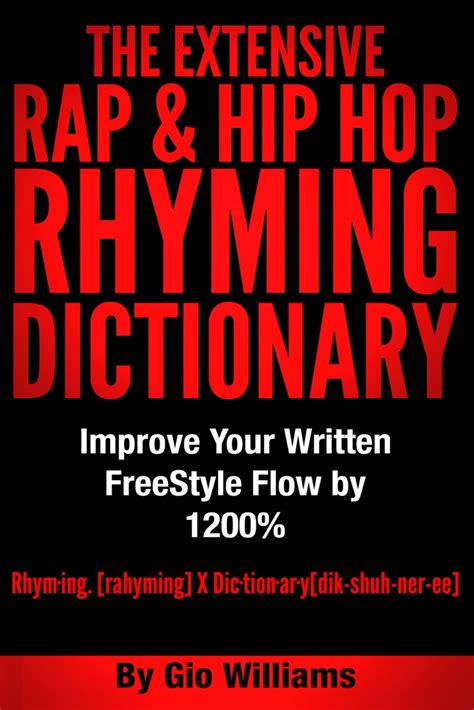 Read Hip Hop Rhyming Dictionary The Extensive Hip Hop Rap Rhyming Dictionary For Rappers Mcspoetsslam Artist And Lyricists Hip Hop Rap Rhyming Dictionary And General Rhyming Dictionary 
