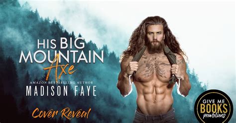 His Big Mountain Axe