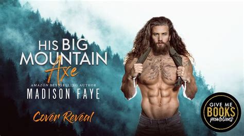 Read Online His Big Mountain Axe 