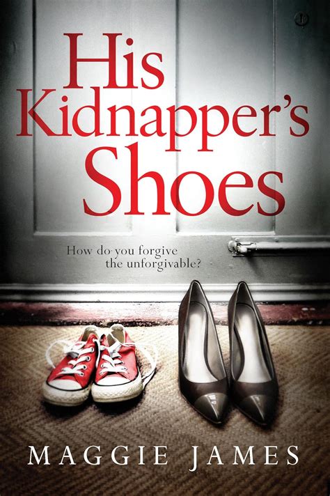 Full Download His Kidnappers Shoes 