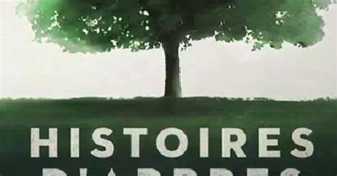 histoires d arbres