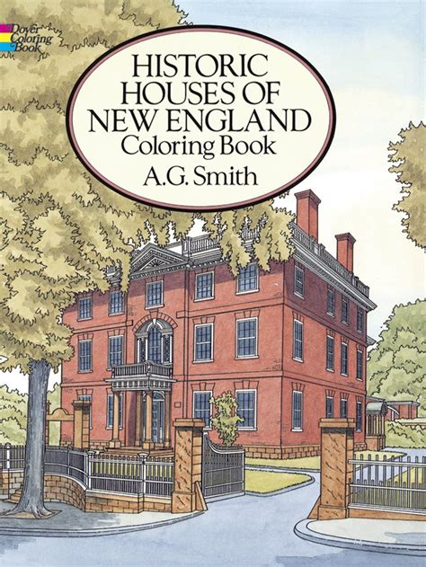 Full Download Historic Houses Of New England Coloring Book Dover History Coloring Book 