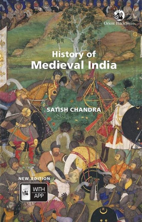 Read Online History Of Medieval India Satish Chandra 