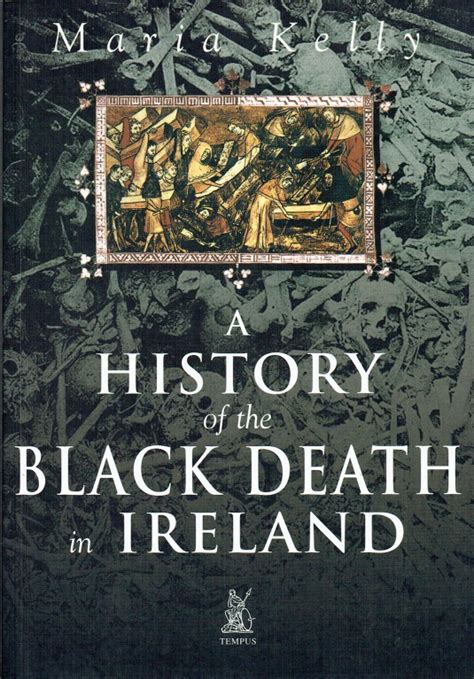 Download History Of The Black Death In Ireland Revealing History 
