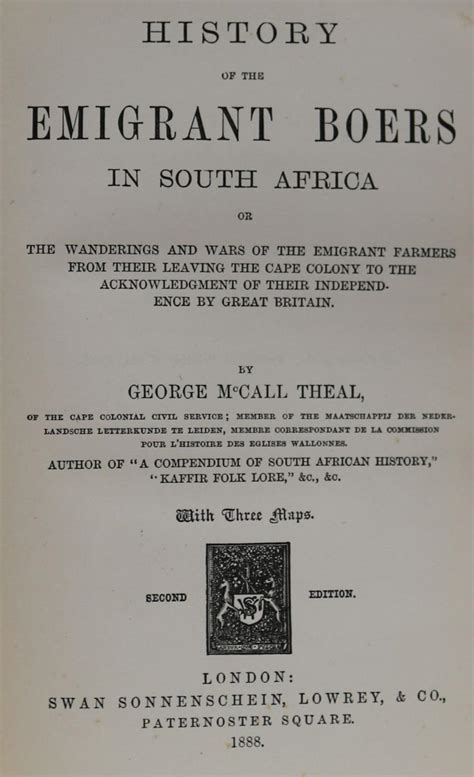 Read History Of The Boers In South Africa Or The Wanderings And Wars Of The Emigrant Farmers From Their Leaving The Cape Colony To The Acknowledgment Of Their Independence By Great Britain 