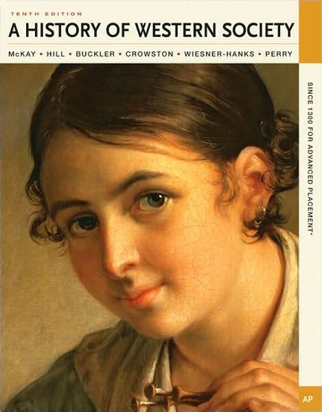 Download History Of Western Society 10Th Edition Mckay 