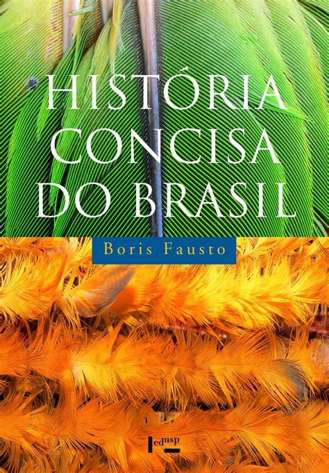 História Do Brasil Boris Fausto