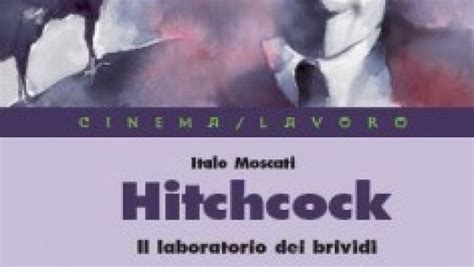 Full Download Hitchcock Il Laboratorio Del Brivido 