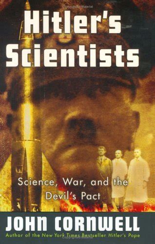 Read Hitlers Scientists Science War And The Devils Pact John Cornwell 