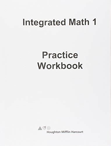 Hmh Integrated Math 1 Practice Workbook 1st Edition Integrated Math 1 Worksheets - Integrated Math 1 Worksheets