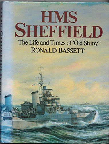 Download Hms Sheffield The Life And Times Of Old Shiny 