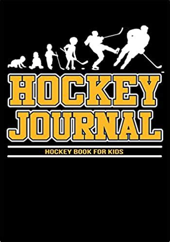Full Download Hockey Journal Hockey Book For Kids Personal Stats Tracker 100 Games 7 X 10 