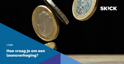 hoe vraag ik loonsverhoging