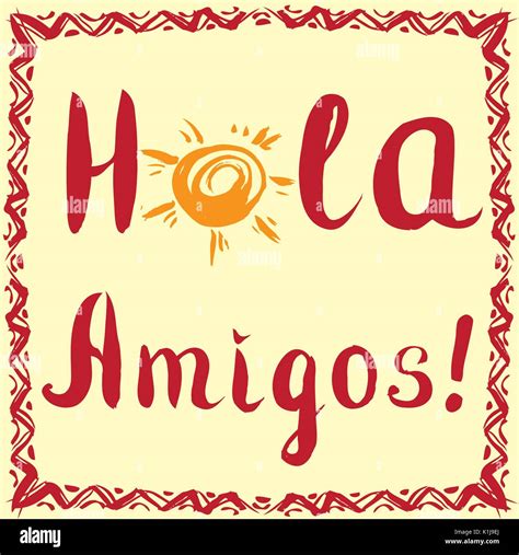 Hola Amigos