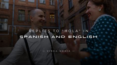 Hola Spanish Reply
