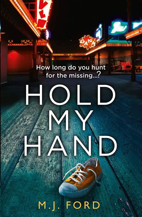Download Hold My Hand The Addictive New Crime Thriller That You Won T Be Able To Put Down This Easter 