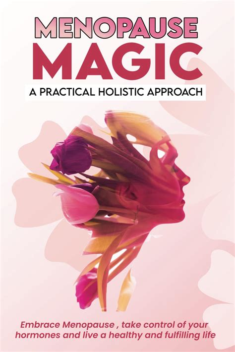 holistic menopause a new approach to midlife chan