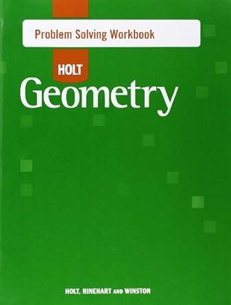Holt Geometry Problem Solving Workbook Answers