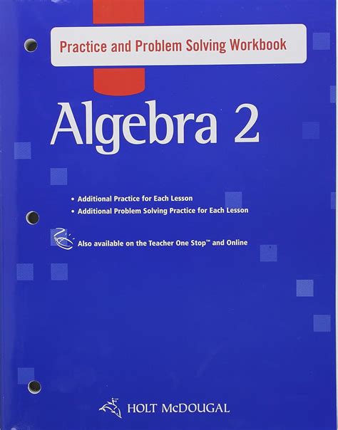 holt mcdougal algebra 2 practice and problem solving workbook
