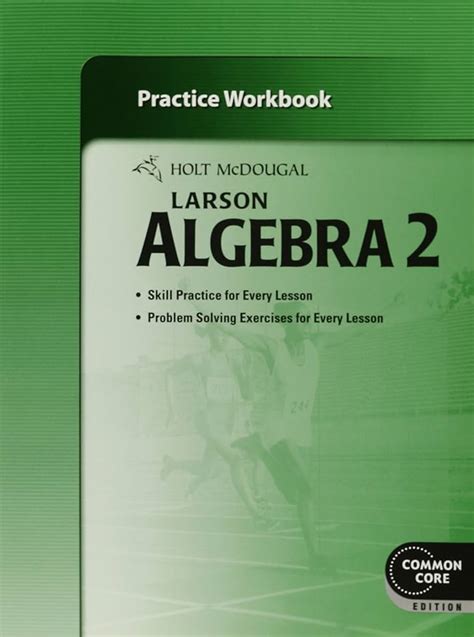 Read Online Holt Mcdougal Larson Algebra 2 Practice Workbook Answer Key 
