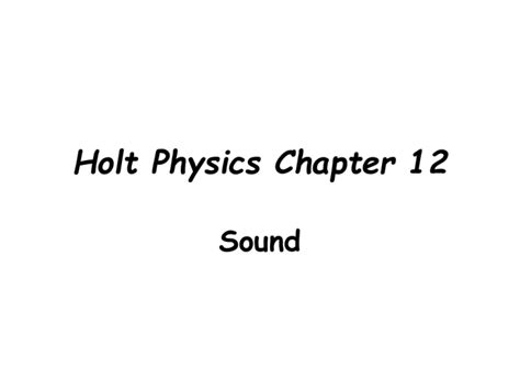 Full Download Holt Physics Chapter Sound 