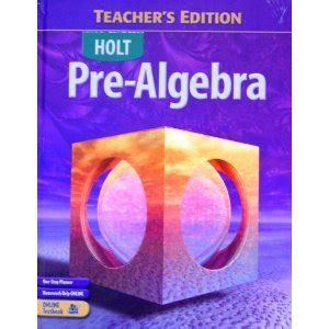 Read Online Holt Pre Algebra Teachers Edition 