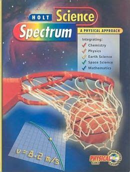 Read Online Holt Science Spectrum A Physical Approach 