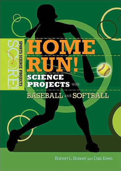 Home Run Science Projects With Baseball And Softball Baseball Science Experiments - Baseball Science Experiments
