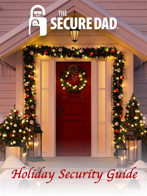 Home Security The Secure Dad S Guide Easy Home De