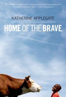 Full Download Home Of The Brave Katherine Applegate 