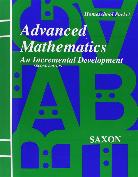 Read Homeschool Advanced Mathematics An Incremental Development 2Nd Edition Paperback 