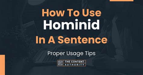 hominid in a sentence Sentence examples by Cambridge …